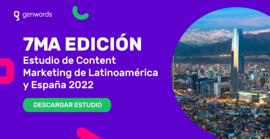 Estudio de Content Marketing de Latinoamérica y España 2022