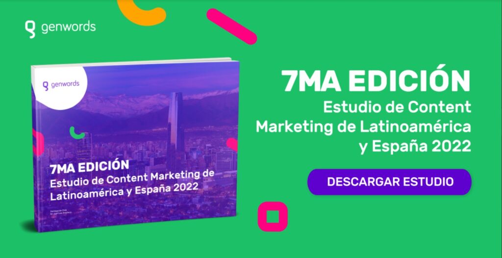 Estudio de Content Marketing de Latinoamérica y España 2022